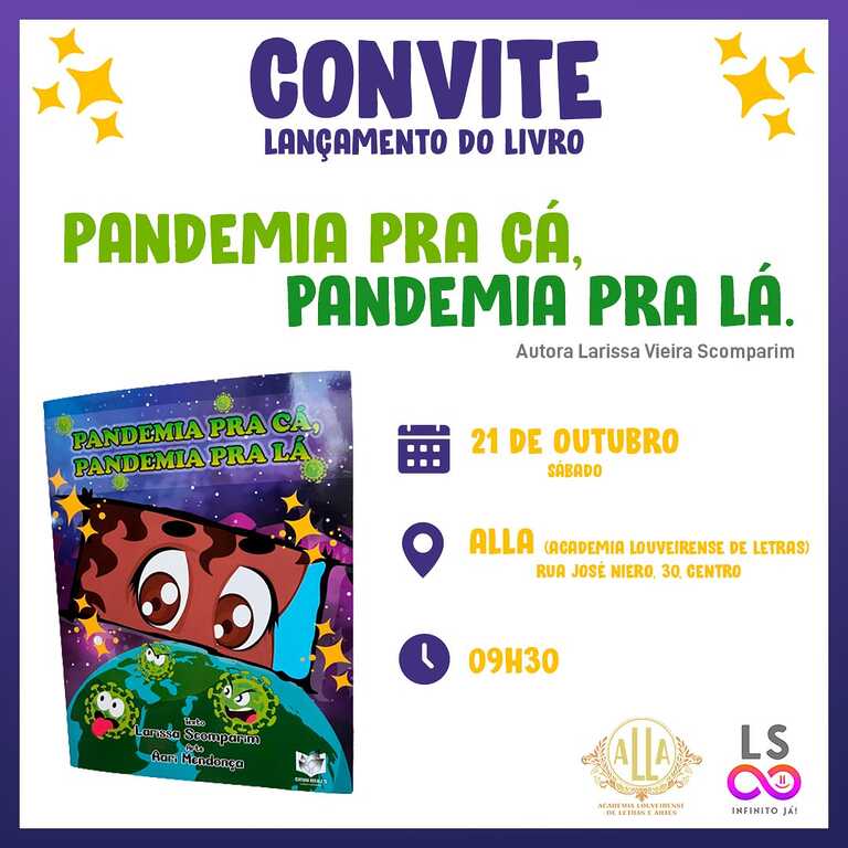 Lançamento do livro infantil 'Pandemia pra Cá, Pandemia pra Lá', de Larissa Scomparim