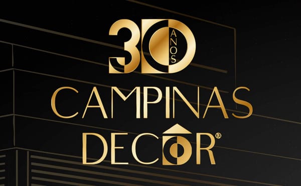 Campinas Decor 2026: Edição comemorativa de 30 anos terá novo formato e projeta impacto no mercado de arquitetura e decoração
