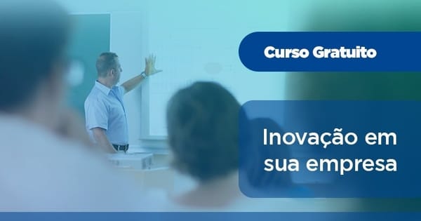 Curso gratuito sobre inovação nas empresas é oferecido pelo Sebrae e prefeitura de Louveira
