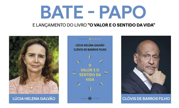 Encontro especial com Lúcia Helena Galvão e Clóvis de Barros Filho em Campinas marca lançamento do livro "O Valor e o Sentido
