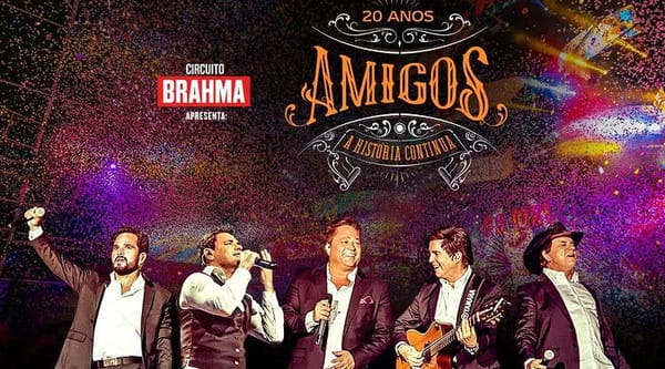 Valinhos terá show Amigos 20 Anos - A História Continua em turnê de despedida
