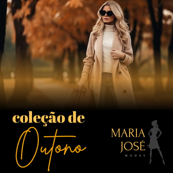 Maria José Modas - Outono 2024
